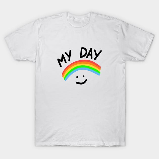 My Day T-Shirt by Eins99